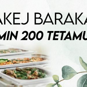 PAKEJ Barakah - Min 200 Tetamu
